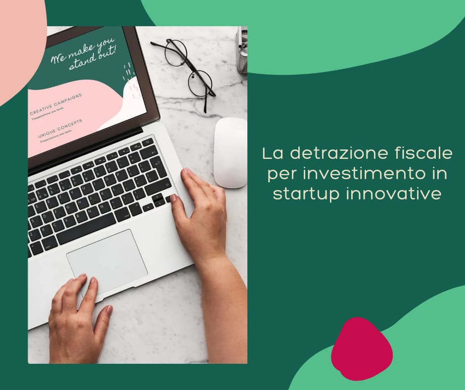 Detrazione fiscale per investimenti in startup innovative 